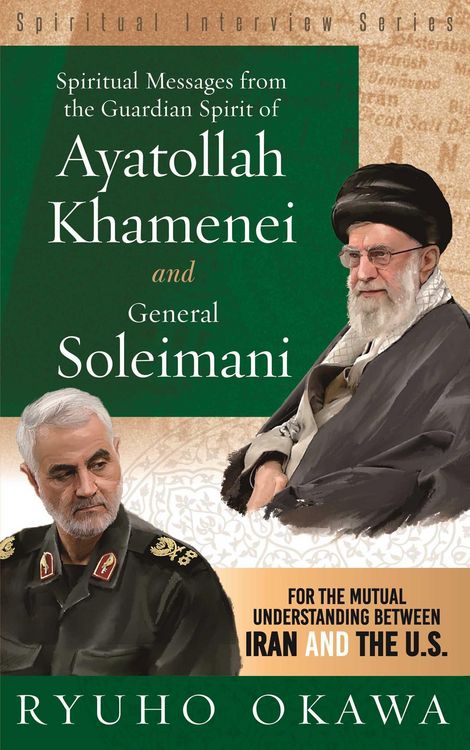 Produktbild: Spiritual Messages from the Guardian Spirit of Ayatollah Khamenei and General Soleimani