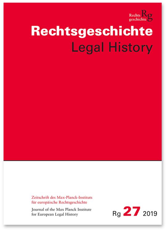 Produktbild: Rechtsgeschichte Legal History (Rg). Zeitschrift des Max-Planck-Institutes f&uuml;r europ&auml;ische Rechtsgeschichte Frankfurt am Main