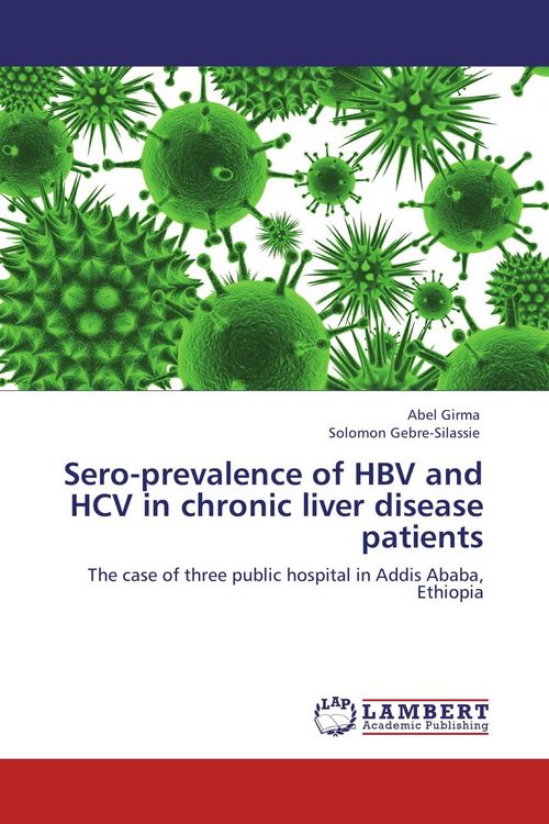 Produktbild: Sero-prevalence of HBV and HCV in chronic liver disease patients