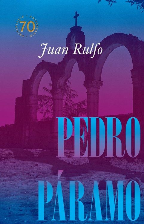 Produktbild: Pedro P&aacute;ramo: Edici&oacute;n Conmemorativa 70 A&ntilde;os