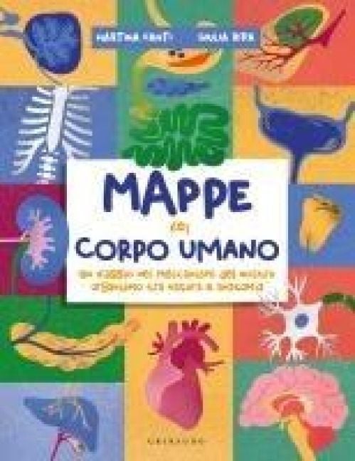 Produktbild: Mappe del corpo umano. Un tuffo nei meccanismi del nostro organismo tra natura e anatomia