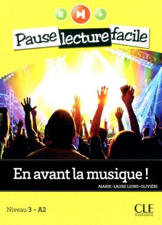 Produktbild: En avant la musique - Niveau 3 (A2) - Pause lecture facile - Livre + Audio telechargeable