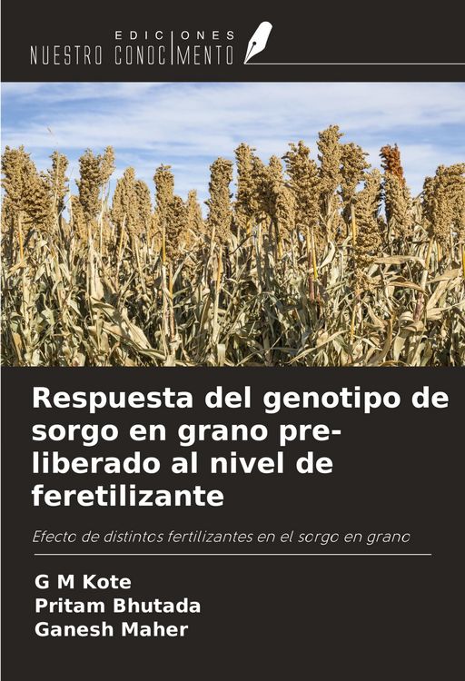 Produktbild: Respuesta del genotipo de sorgo en grano pre-liberado al nivel de feretilizante