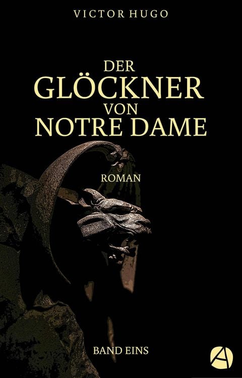 Produktbild: Der Gl&ouml;ckner von Notre Dame. Band Eins
