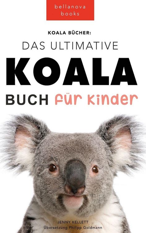 Produktbild: Koala B&uuml;cher Das Ultimate Koala Buch f&uuml;r Kinder