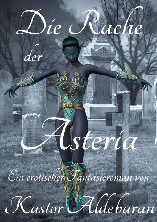 Produktbild: Die Rache der Asteria