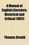 Produktbild: A Manual of English Literature, Historical and Critical; With an Appendix on English Metres
