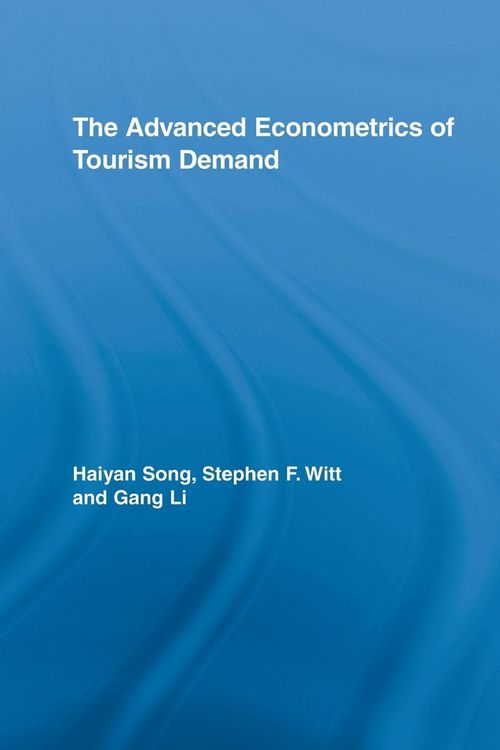 Produktbild: The Advanced Econometrics of Tourism Demand
