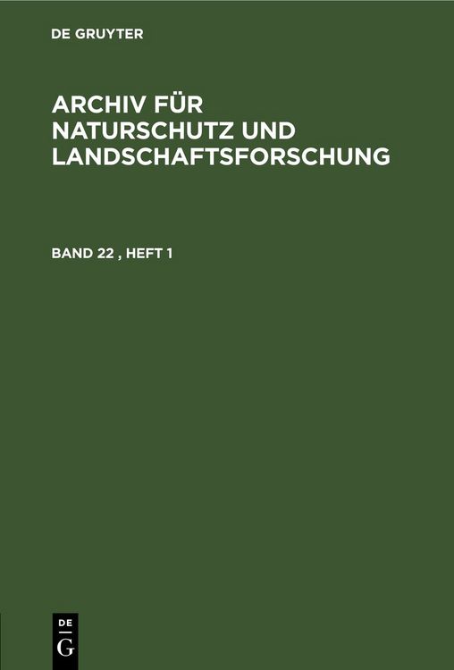 Produktbild: Archiv f&uuml;r Naturschutz und Landschaftsforschung. Band 22, Heft 1