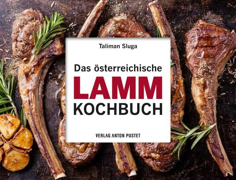 Produktbild: Das &ouml;sterreichische Lamm-Kochbuch