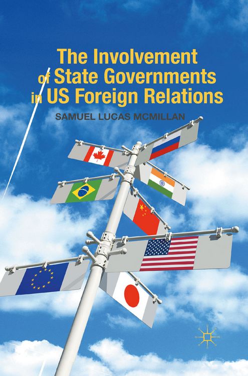 Produktbild: The Involvement of State Governments in US Foreign Relations
