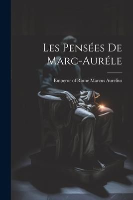Produktbild: Les Pens&eacute;es De Marc-aur&eacute;le