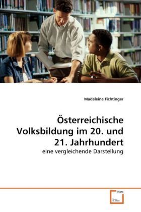 Produktbild: Fichtinger, M: &Ouml;sterreichische Volksbildung im 20. und 21. J