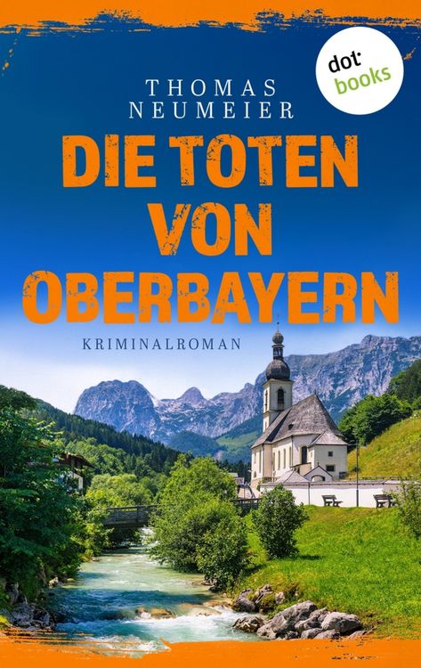Produktbild: Die Toten von Oberbayern - oder: Tatzelwurm