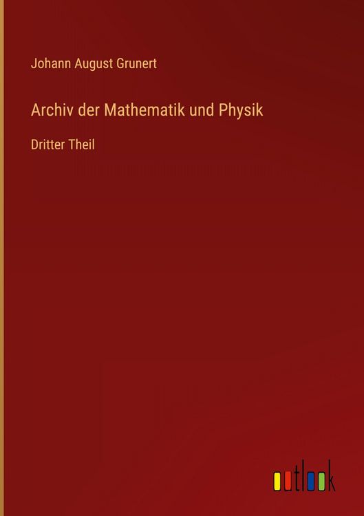 Produktbild: Archiv der Mathematik und Physik