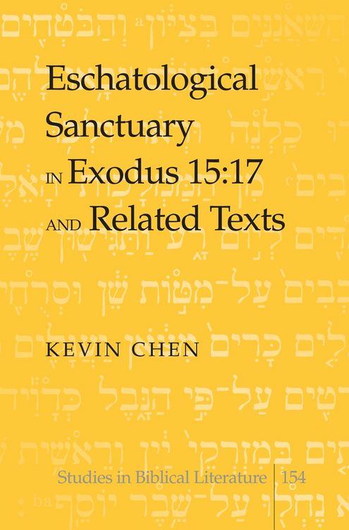 Produktbild: Eschatological Sanctuary in Exodus 15:17 and Related Texts