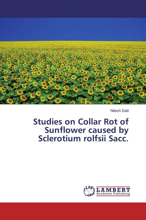 Produktbild: Studies on Collar Rot of Sunflower caused by Sclerotium rolfsii Sacc.