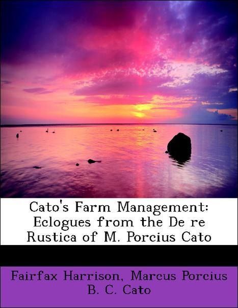 Produktbild: Harrison, F: Cato's Farm Management: Eclogues from the De re