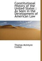Produktbild: Constitutional History of the United States: As Seen in the Development of American Law