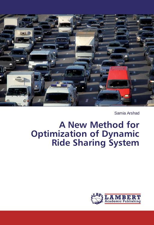 Produktbild: A New Method for Optimization of Dynamic Ride Sharing System