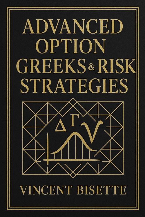 Produktbild: Advanced Option Greeks & Risk Strategies
