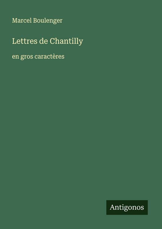 Produktbild: Lettres de Chantilly