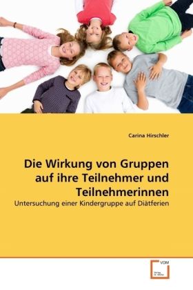 Produktbild: Hirschler, C: Wirkung von Gruppen auf ihre Teilnehmer und Te