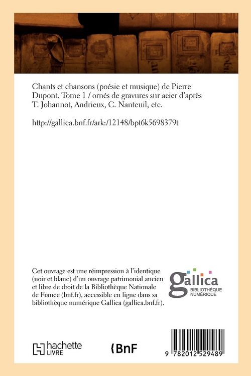Produktbild: Chants et chansons (po&eacute;sie et musique) de Pierre Dupont. Tome 1 (&Eacute;d.1851-1854)