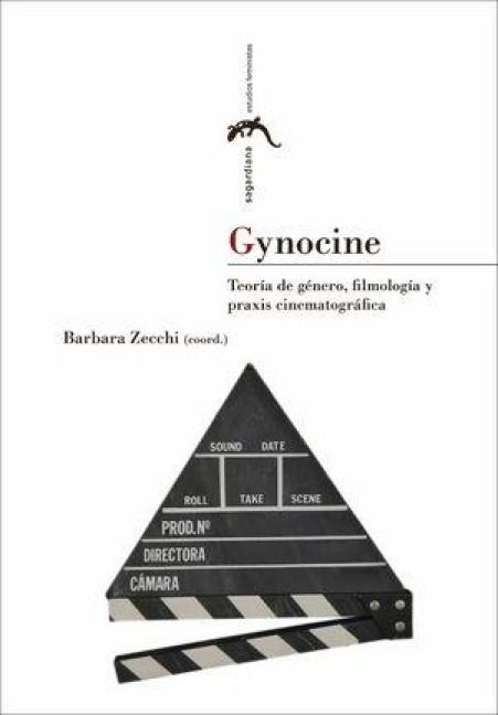 Produktbild: Gynocine : teor&iacute;a de g&eacute;nero, filmolog&iacute;a y praxis cinematogr&aacute;fica