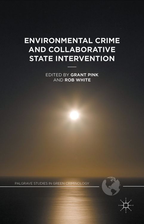 Produktbild: Environmental Crime and Collaborative State Intervention