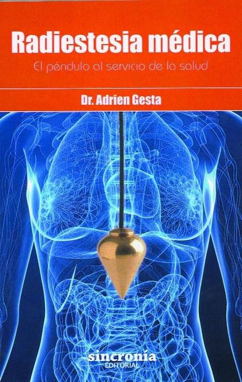 Produktbild: Radiestesia m&eacute;dica : el p&eacute;ndulo al servicio de la salud
