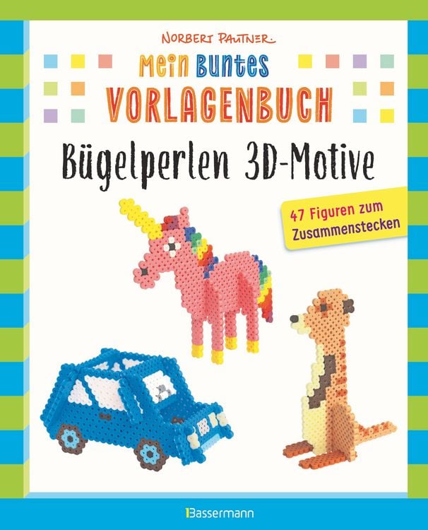 Produktbild: Mein buntes Vorlagenbuch: B&uuml;gelperlen 3D-Motive. 47 Figuren zum Zusammenstecken