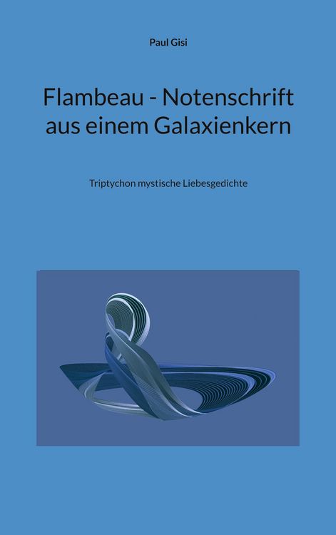 Produktbild: Flambeau - Notenschrift aus einem Galaxienkern