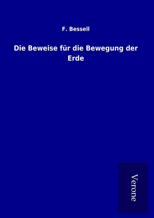 Produktbild: Die Beweise f&uuml;r die Bewegung der Erde