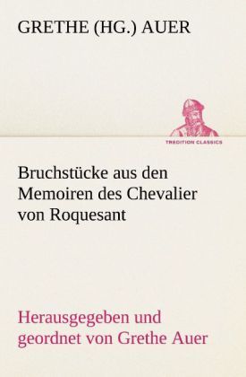 Produktbild: Bruchst&uuml;cke aus den Memoiren des Chevalier von Roquesant