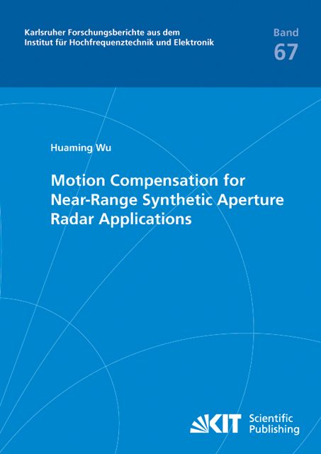 Produktbild: Motion Compensation for Near-Range Synthetic Aperture Radar Applications