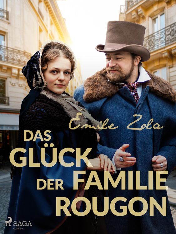 Produktbild: Das Gl&uuml;ck der Familie Rougon
