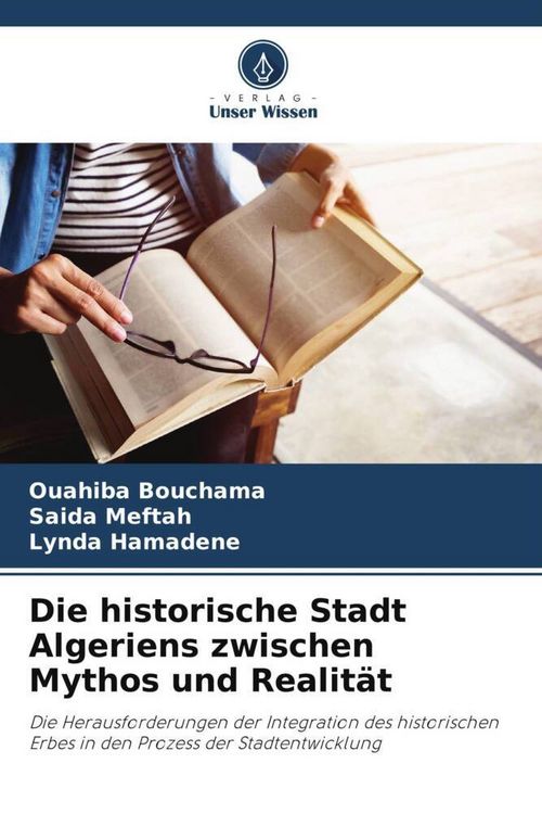 Produktbild: Bouchama, O: Die historische Stadt Algeriens zwischen Mythos