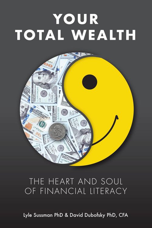 Produktbild: Your Total Wealth: The Heart and Soul of Financial Literacy