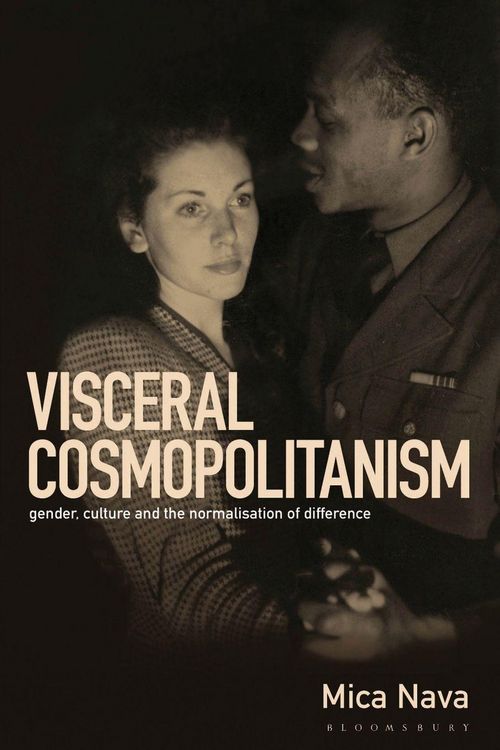 Produktbild: Visceral Cosmopolitanism Gender, Culture and the Normalisation of Difference