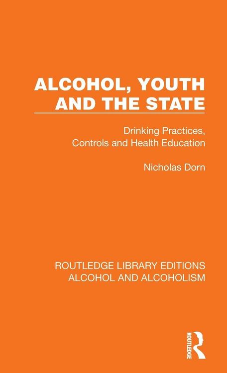 Produktbild: Alcohol, Youth and the State