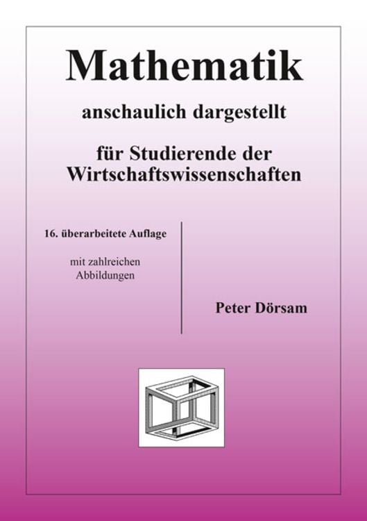Produktbild: Mathematik - anschaulich dargestellt - f&uuml;r Studierende der Wirtschaftswissenschaften