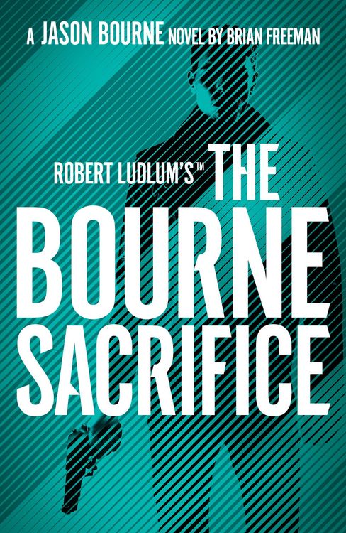 Produktbild: Brian Freeman, F: Robert Ludlum's(TM) the Bourne Sacrifice
