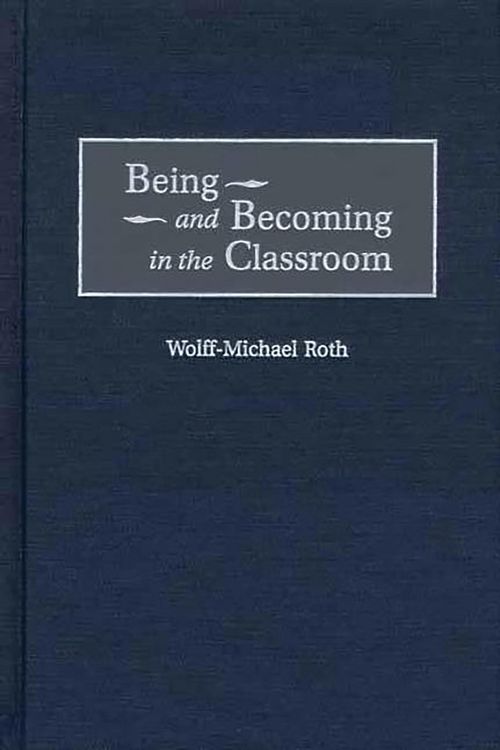 Produktbild: Being and Becoming in the Classroom