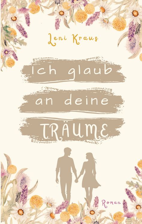 Produktbild: Ich glaub an deine Tr&auml;ume