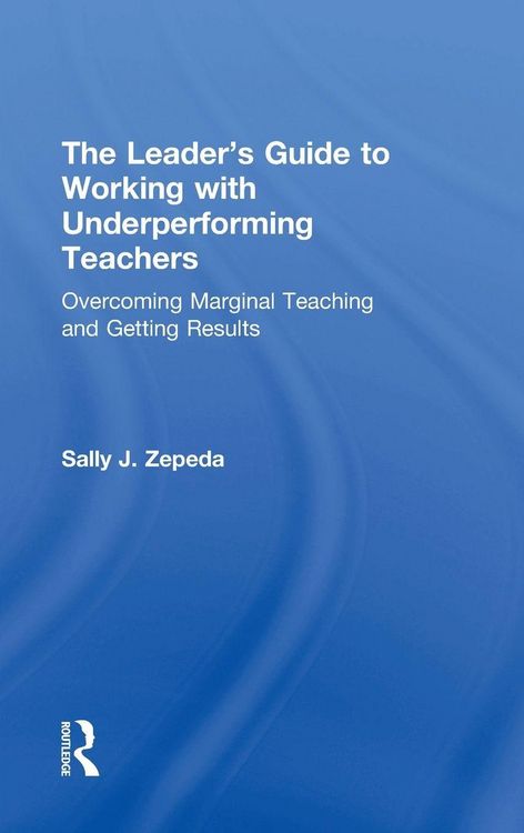 Produktbild: The Leader's Guide to Working with Underperforming Teachers
