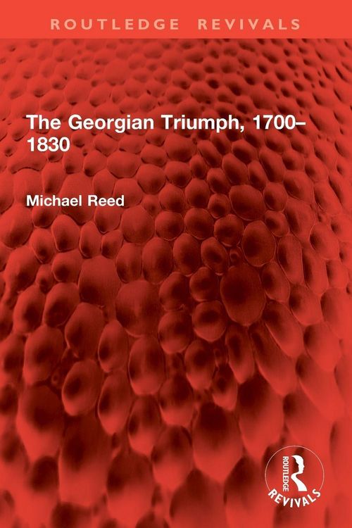 Produktbild: The Georgian Triumph, 1700-1830