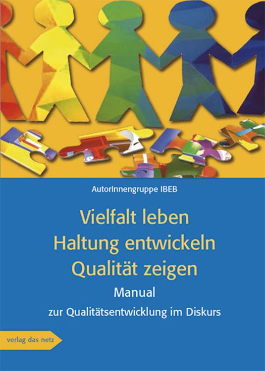 Produktbild: Vielfalt leben &middot; Haltung entwickeln &middot; Qualit&auml;t zeigen