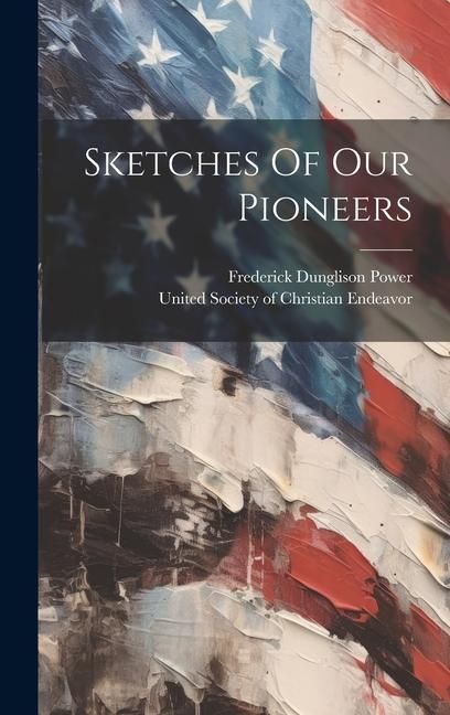 Produktbild: Sketches Of Our Pioneers