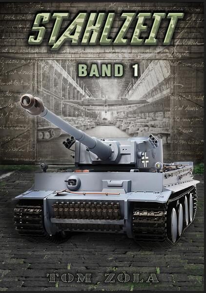 Produktbild: STAHLZEIT Band 1 &ndash; Der andere 2. Weltkrieg